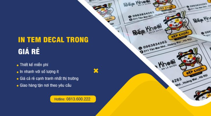 Xưởng in tem decal trong suốt giá rẻ lấy ngay theo yêu cầu tại Hà Nội