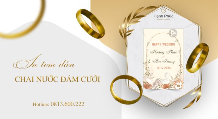 Thiết kế in tem nhãn dán chai nước đám cưới giá rẻ theo yêu cầu tại Hà Nội