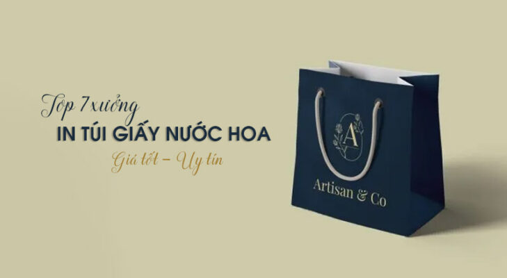Top 7 địa chỉ in túi giấy đựng nước hoa giá rẻ tại Hà Nội
