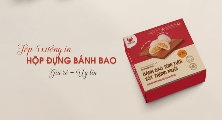 Top 5 xưởng in hộp giấy đựng bánh bao