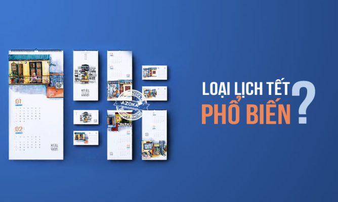 Có những loại lịch tết nào phổ biến