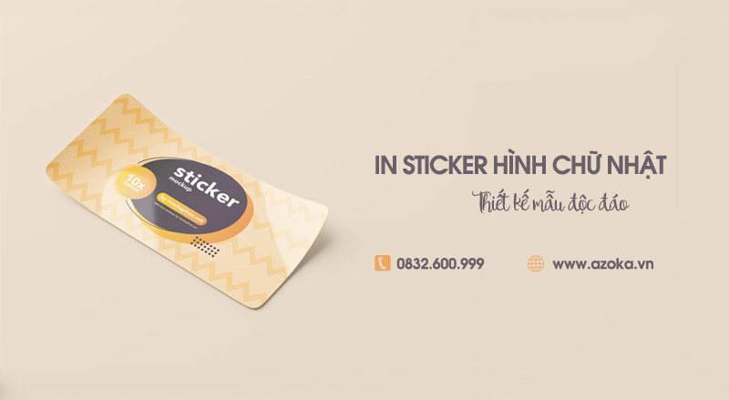 In sticker hình chữ nhật theo yêu cầu, nhận in số lượng ít