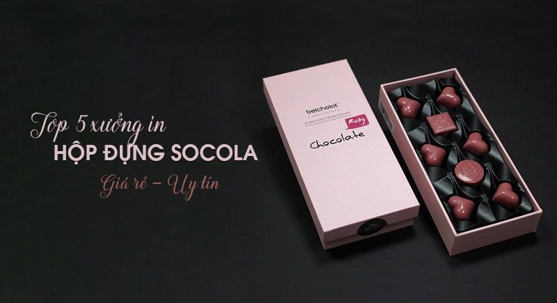 Top 5 xưởng in hộp đựng socola tại Hà Nội